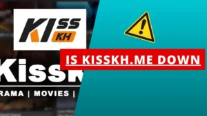 Is Kisskh.me Down? Understanding Website Downtime