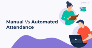 Forget Attendance Blues, Welcome the Fun of Advanced Attedance Management Solution.