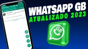 Baixe o WhatsApp GB Atualizado e Seguro | 2023