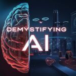 Demystifying AI: How It Works and Why It Matters