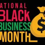 Celebrating National Black Business Month